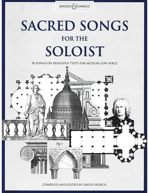 BOOSEY & HAWKES SACRED SONGS FOR THE SOLOIST - MEDIUM (LOW) VOICE ET PIANO
