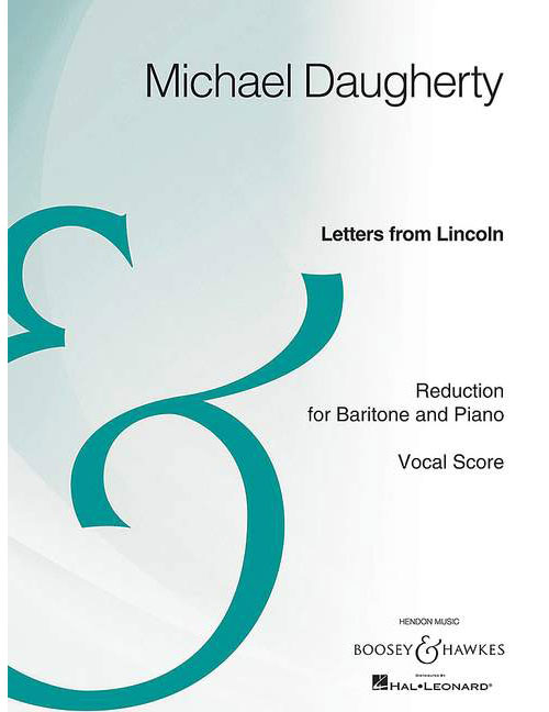BOOSEY & HAWKES DAUGHERTY - LETTERS FROM LINCOLN - BARITONE ET ORCHESTRE