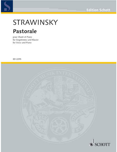 SCHOTT STRAVINSKY - PASTORALE - SOPRANO ET PIANO