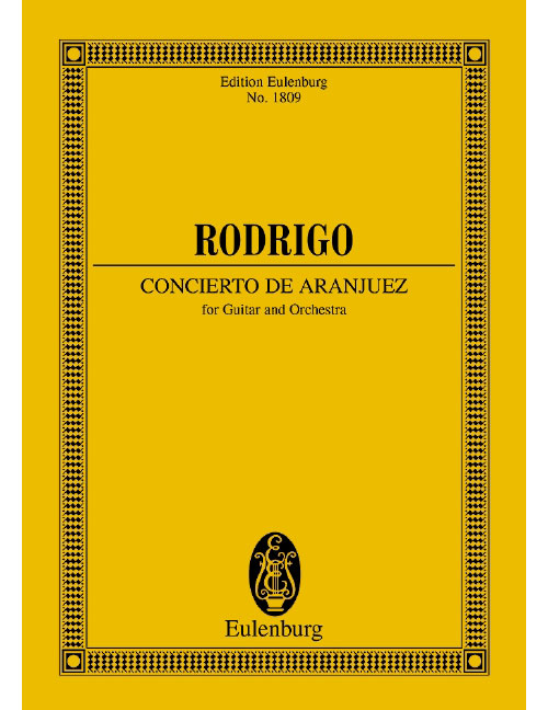 EULENBURG RODRIGO - CONCIERTO DE ARANJUEZ - GUITARE ET ORCHESTRE