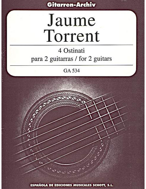 SCHOTT TORRENT - 4 OSTINATI - 2 GUITARES