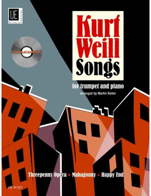 UNIVERSAL EDITION WEILL - SONGS - TROMPETTE WITH CD OU PIANO ACCOMPANIMENT