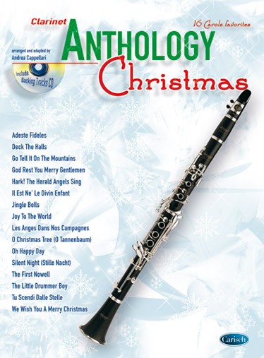 CARISCH CAPPELLARI A. - ANTHOLOGY CHRISTMAS + CD - CLARINETTE