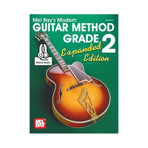 MEL BAY BAY WILLIAM - MODERN GUITAR METHOD GRADE 2, EXPANDED EDITION + MP3 - GUITAR