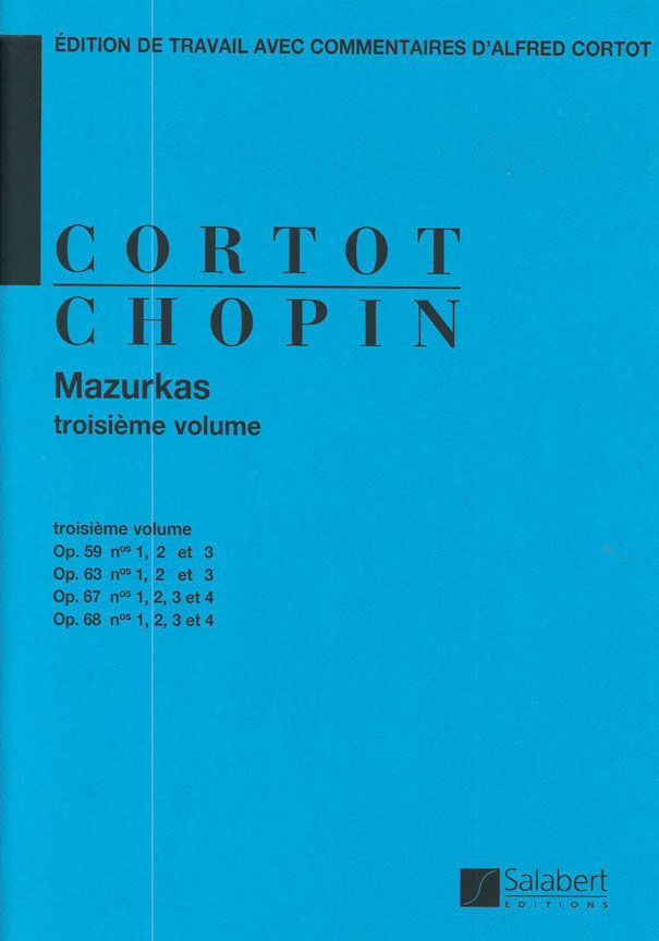 SALABERT CHOPIN F. - MAZURKAS VOL.3 OP.59-63-67-68 - PIANO
