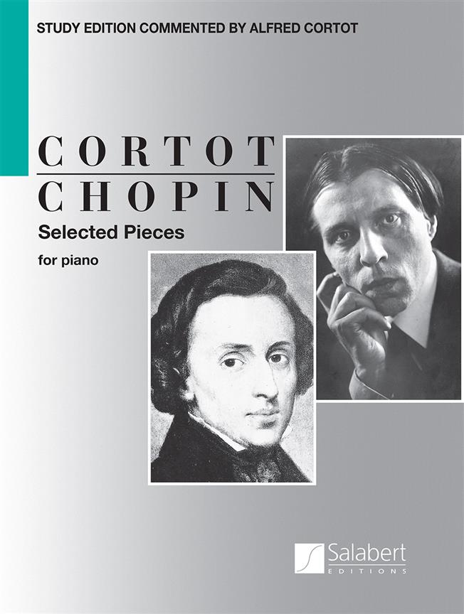 SALABERT CHOPIN FREDERIC - SELECTED PIECES (CORTOT) - PIANO