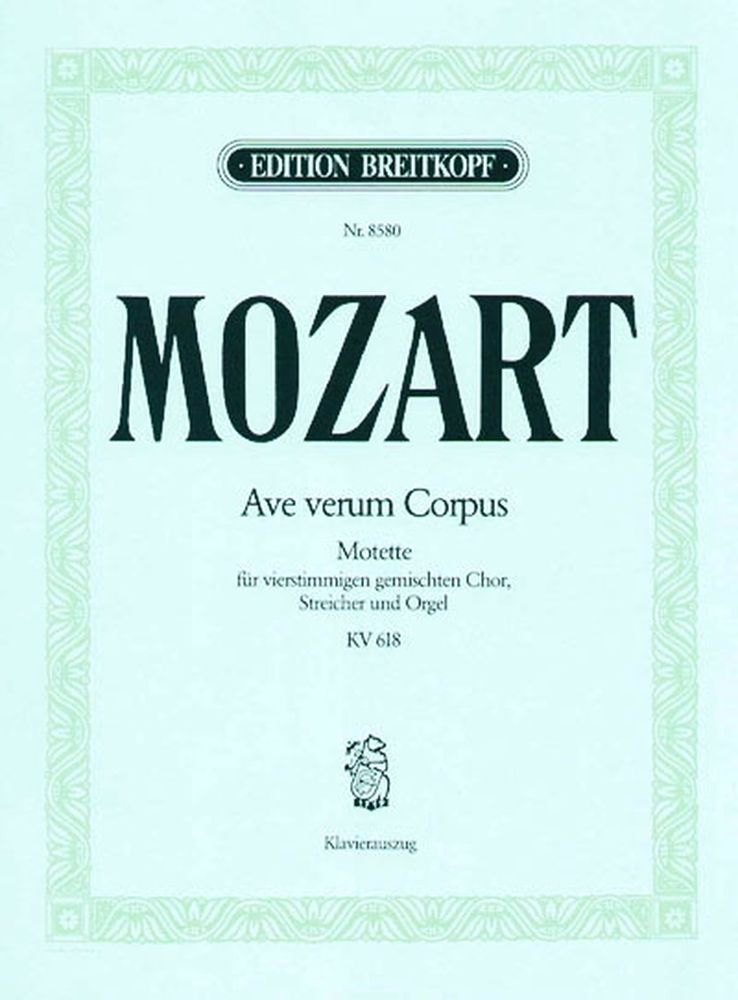 EDITION BREITKOPF MOZART W.A. - AVE VERUM CORPUS KV 618 - CHANT, CHOEUR, PIANO