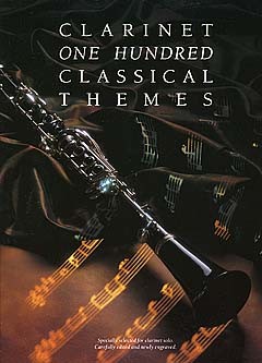 MUSIC SALES FIRTH MARTIN - ONE HUNDRED CLASSICAL THEMES- CLARINET