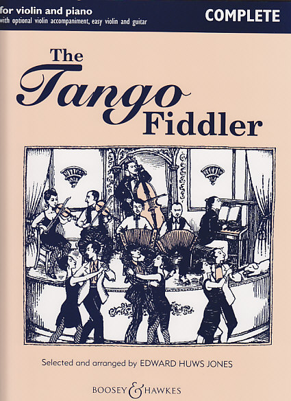 BOOSEY & HAWKES THE TANGO FIDDLER - VIOLON, PIANO
