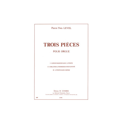 COMBRE LEVEL PIERRE-YVES - PIECES (3) - ORGUE