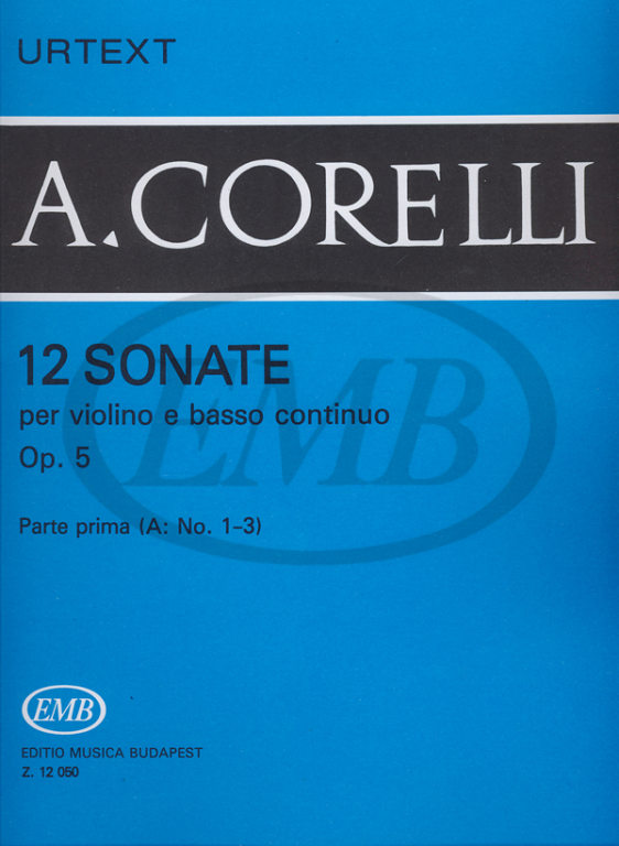 EMB (EDITIO MUSICA BUDAPEST) CORELLI A. - SONATE (12) OP. 5 VOL. 1 A - VIOLON ET PIANO