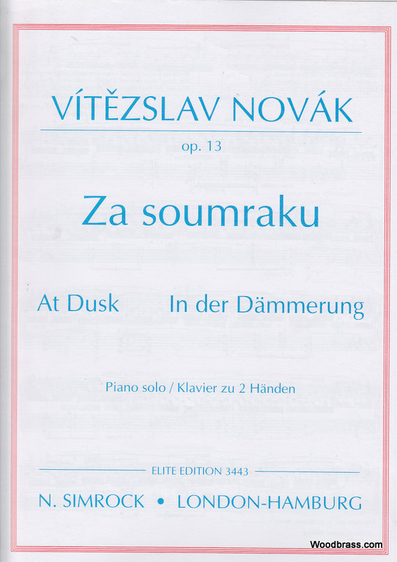 SIMROCK VITEZSLAV NOVAK - AT DUSK OP.13 - PIANO