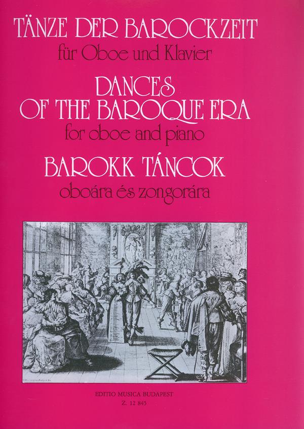 EMB (EDITIO MUSICA BUDAPEST) NAGY OLIVER - DANCES OF THE BAROQUE ERA - HAUTBOIS & PIANO