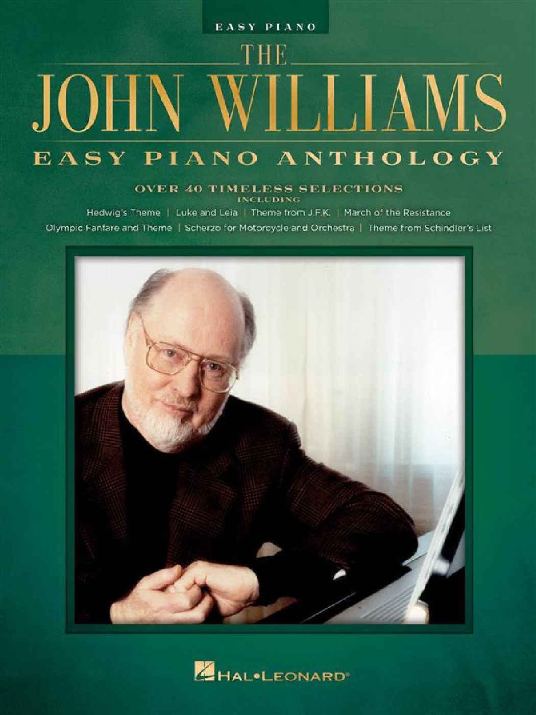 HAL LEONARD THE JOHN WILLIAMS EASY PIANO ANTHOLOGY - PIANO FACILE