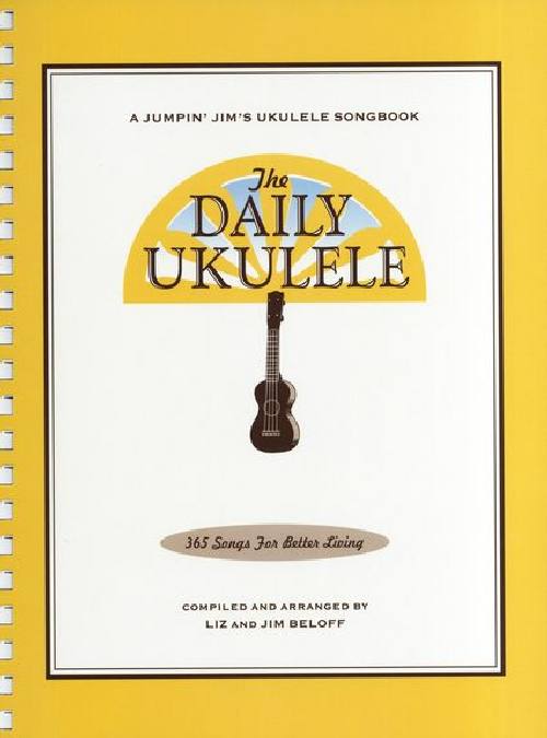 MUSIC SALES THE DAILY UKULELE - 365 SONGS FOR BETTER LIVING