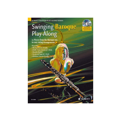 SCHOTT SWINGING BAROQUE PLAY-ALONG - CLARINETTE; PIANO AD LIBITUM