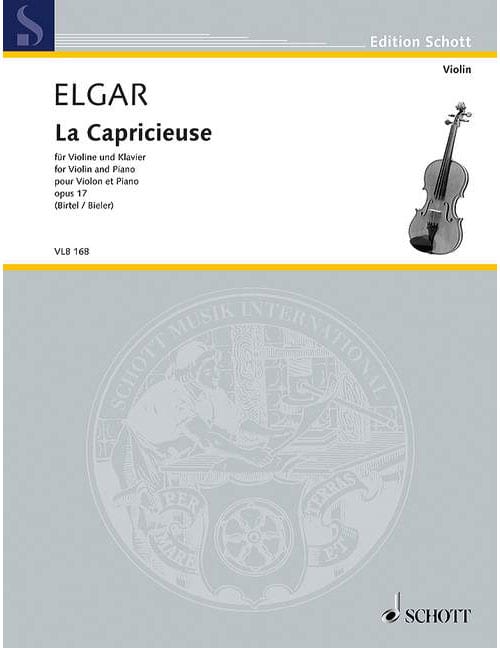 SCHOTT ELGAR - LA CAPRICIEUSE OP. 17 - VIOLON ET PIANO