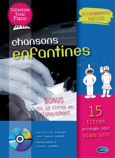 CARISCH LANONE FRANCK - CHANSONS ENFANTINES POUR PIANO + CD
