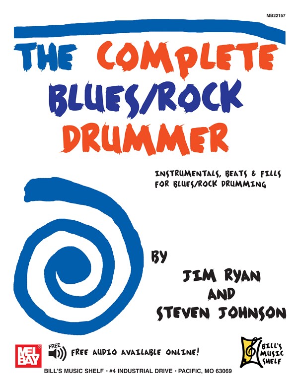 MEL BAY JOHNSON STEVEN - COMPLETE BLUES/ROCK DRUMMER - DRUMS