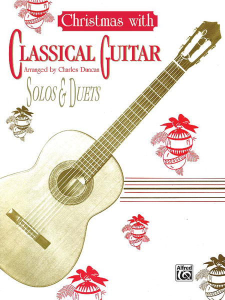 ALFRED PUBLISHING CHRISTMAS WITH CLASSICAL GUITAR - GUITAR