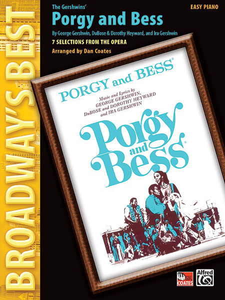 ALFRED PUBLISHING COATES DAN - BROADWAY'S BEST: PORGY AND BESS - PIANO SOLO