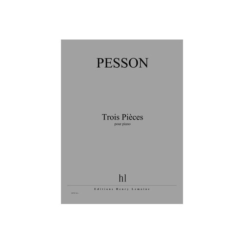 JOBERT PESSON - PIÈCES POUR PIANO (3) - PIANO
