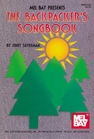 MEL BAY SILVERMAN JERRY - THE BACKPACKER'S SONGBOOK - GUITAR