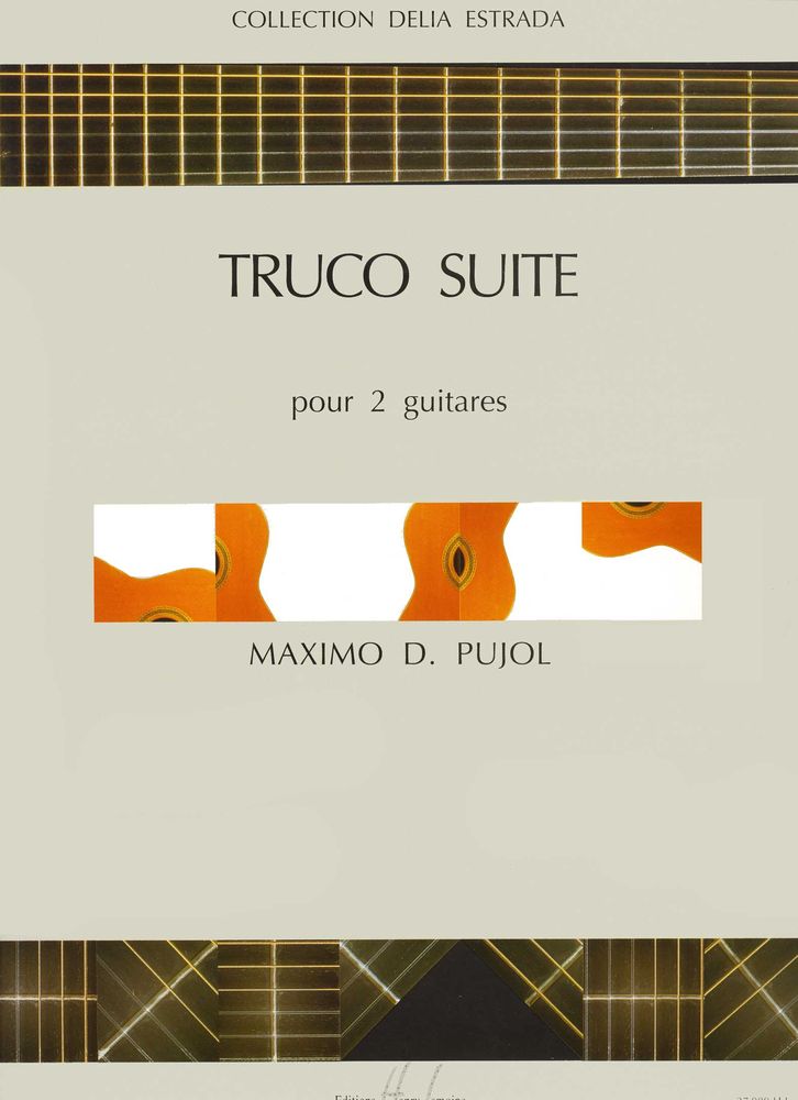 LEMOINE PUJOL - TRUCO SUITE 2 GUITARES - 2 GUITARES