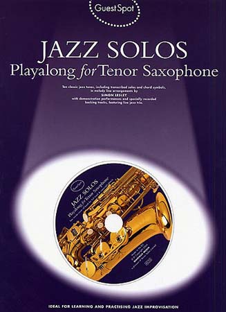 MUSIC SALES GUEST SPOT - JAZZ SOLOS + CD - SAXOPHONE TENOR