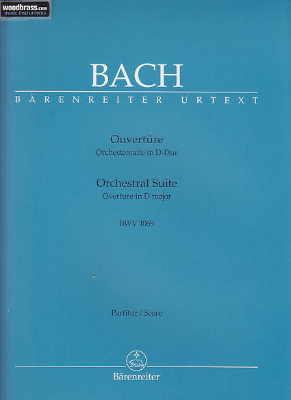BARENREITER BACH J. S. - OUVERTURE D-Dur BWV 1069