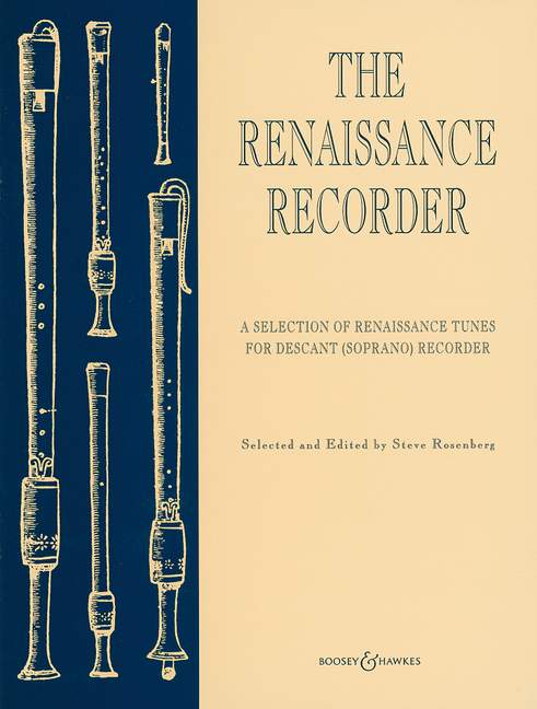 BOOSEY & HAWKES THE RENAISSANCE RECORDER - SOPRANO RECORDER AND PIANO