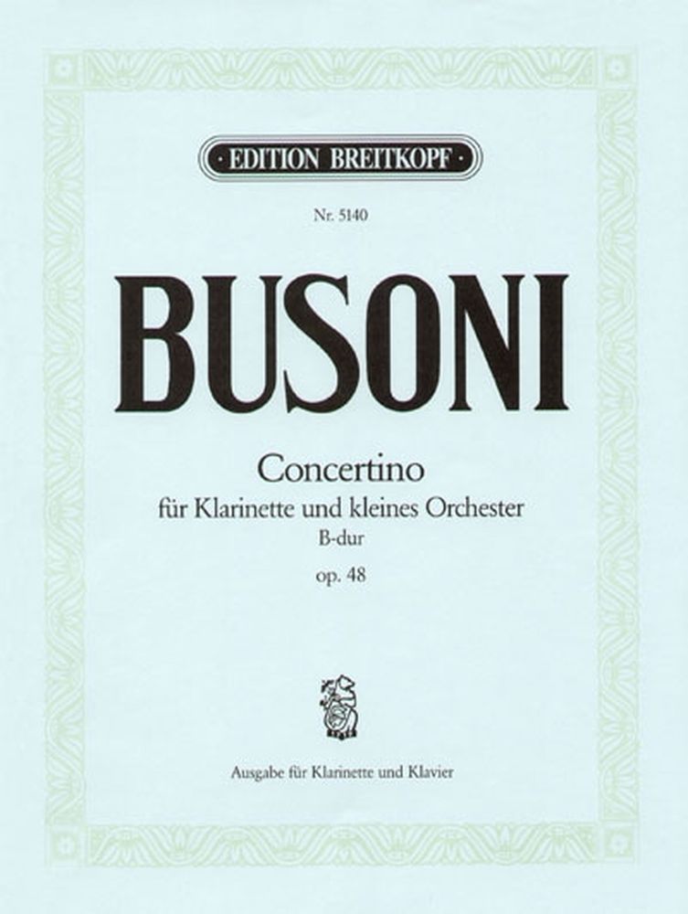 EDITION BREITKOPF BUSONI F. - CONCERTINO OP. 48 - CLARINETTE, PIANO