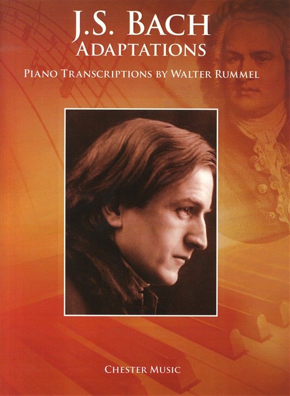 CHESTER MUSIC RUMMELL WALTER - JS BACH ADAPTATIONS PIANO TRANSCRIPTIONS - PIANO SOLO