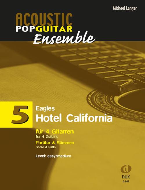 EDITION DUX LANGER M. - HOTEL CALIFORNIA - 4 GUITARES