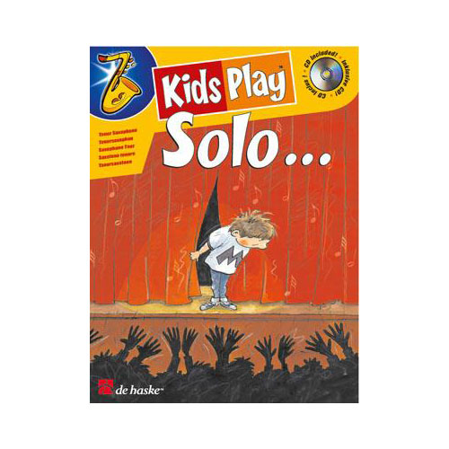 DEHASKE KIDS PLAY SOLO + CD - SAXOPHONE TENOR