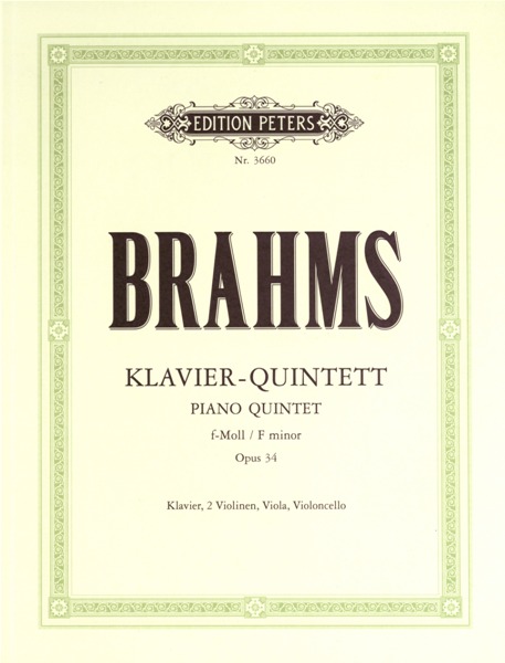 EDITION PETERS BRAHMS JOHANNES - PIANO QUINTET IN F MINOR OP.34 - PIANO QUINTETS