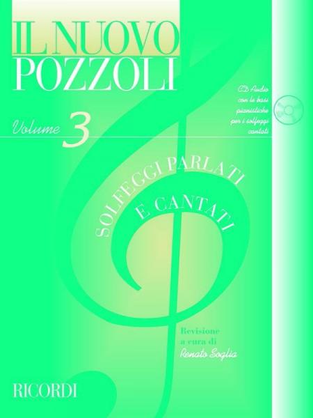 RICORDI POZZOLI E. - IL NUOVO POZZOLI: SOLFEGGI PARLATI E CANTATI VOL.3 + CD