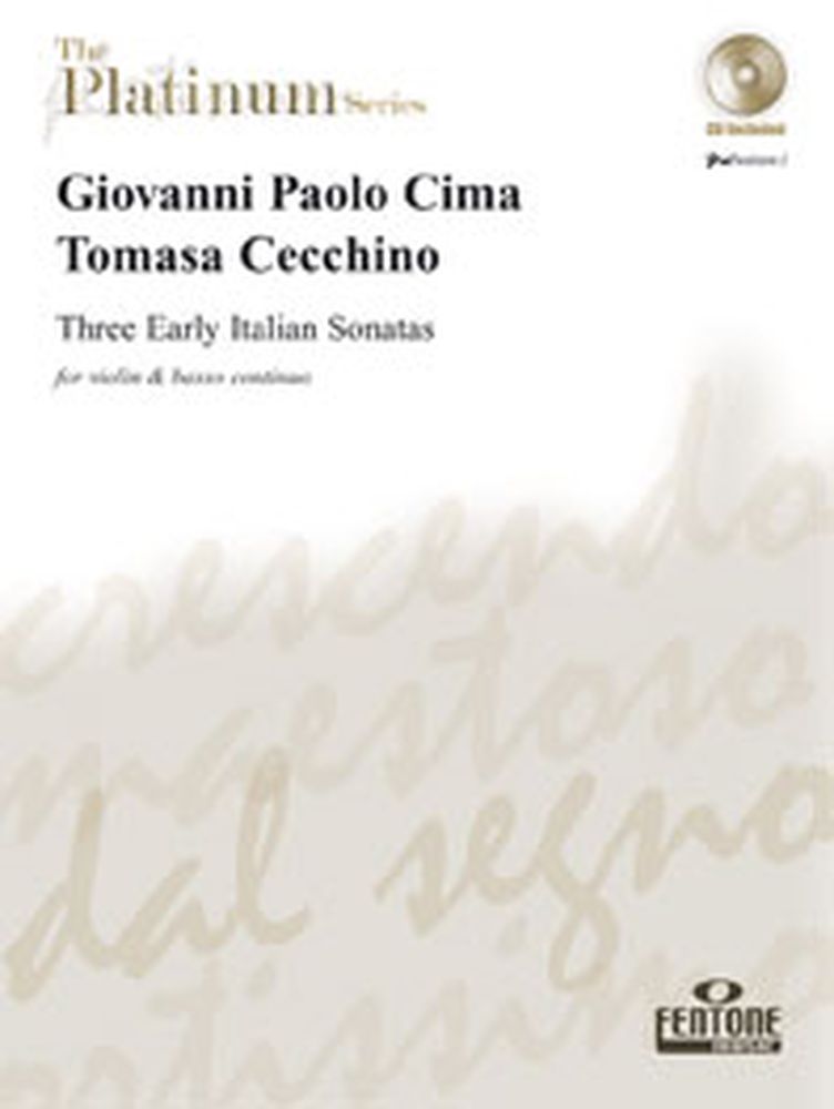 FENTONE MUSIC CIMA/CECCHINO - THREE EARLY ITALIAN SONATAS + CD - VIOLON, BC