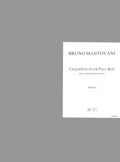 LEMOINE MANTOVANI BRUNO - PIECES POUR PAUL KLEE (5) - VIOLONCELLE, PIANO