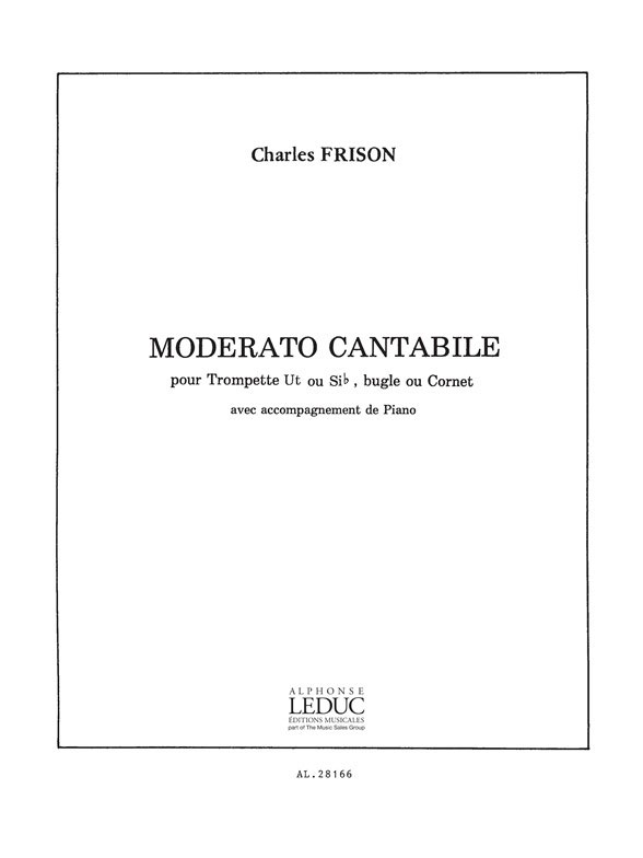 LEDUC FRISON CHARLES - MODERATO CANTABILE - TROMPETTE & PIANO