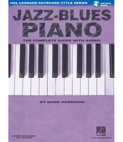 HAL LEONARD HARRISON MARK - KEYBOARD STYLE SERIES - JAZZ BLUES PIANO + MP3