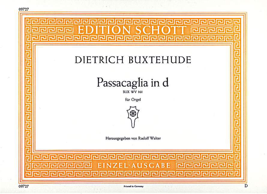 SCHOTT BUXTEHUDE - PASSACAGLIA IN D BUX WV 161 - ORGUE
