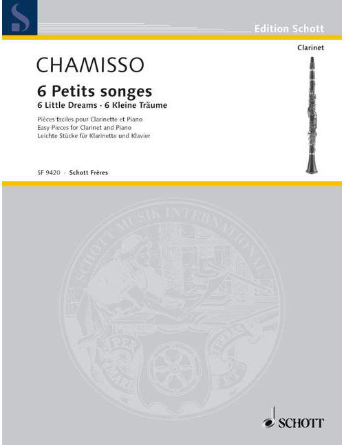 SCHOTT MAYRAN DE CHAMISSO - 6 PETITS SONGES - CLARINETTE ET PIANO