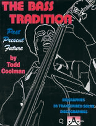 AEBERSOLD COOLMAN TODD - BASS TRADITION - BASSE