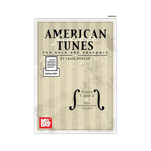 MEL BAY DUNCAN CRAIG - AMERICAN FIDDLE TUNES FOR SOLO AND ENSEMBLE - VIOLIN 1 AND 2 - VIOLIN