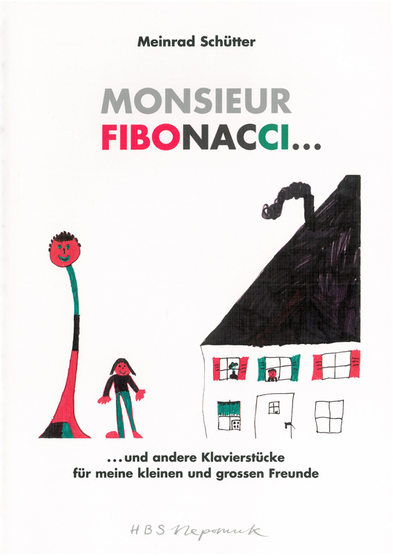 EDITION BREITKOPF SCHUTTER MEINRAD - MONSIEUR FIBONACCI... - PIANO