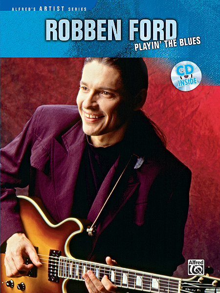 ALFRED PUBLISHING FORD RALPH - ROBBEN FORD PLAYIN THE BLUES - GUITAR