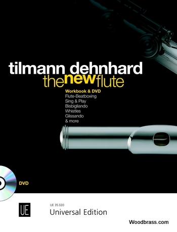 UNIVERSAL EDITION DEHNHARD T. - THE NEW FLUTE WITH DVD 