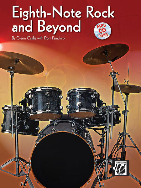 ALFRED PUBLISHING CEGLIA GLENN - EIGHTH NOTE ROCK AND BEYOND + CD - DRUMS & PERCUSSION