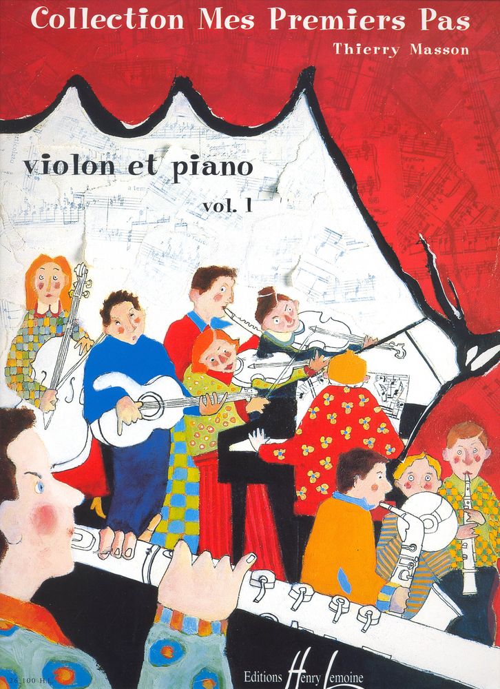 LEMOINE MASSON THIERRY - MES PREMIERS PAS VOL.1 - VIOLON, PIANO